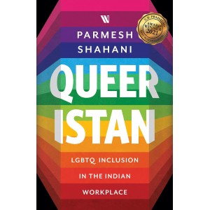 Westland's Queeristan: LGBTQ Inclusion in the Indian Workplace by Parmesh Shahani